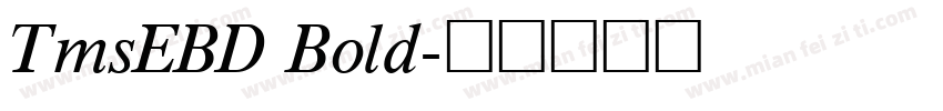 TmsEBD Bold字体转换